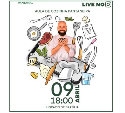 Chef Paulo Machado ensina cozinha pantaneira em live durante quarentena