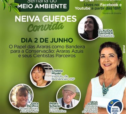 Neiva Guedes convida cientistas para bate-papo sobre araras azuis