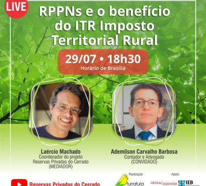 RPPNs e o benefício do ITR Imposto Territorial Rural são temas de LIVE