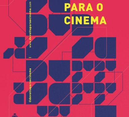 Festival De Volta Para o Cinema revela programação para reabertura das salas