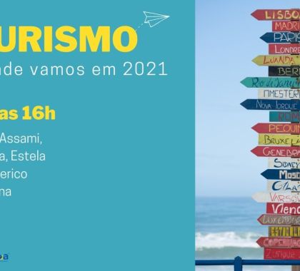 Unibes Cultural e Braztoa promovem live sobre o Turismo em 2021