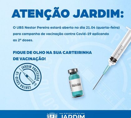 Jardim realiza aplicação de segunda dose da vacina contra Covid-19 nesta quarta