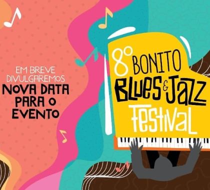 Oitava edição do Bonito Blues & Jazz Festival é adiada