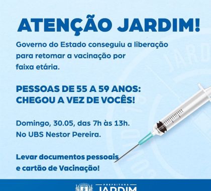 Jardim inicia vacinação contra Covid-19 em pessoas de 55 a 59 anos neste domingo