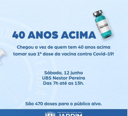 Pessoas de 40 anos podem se vacinar contra Covid-19 em Jardim neste sábado